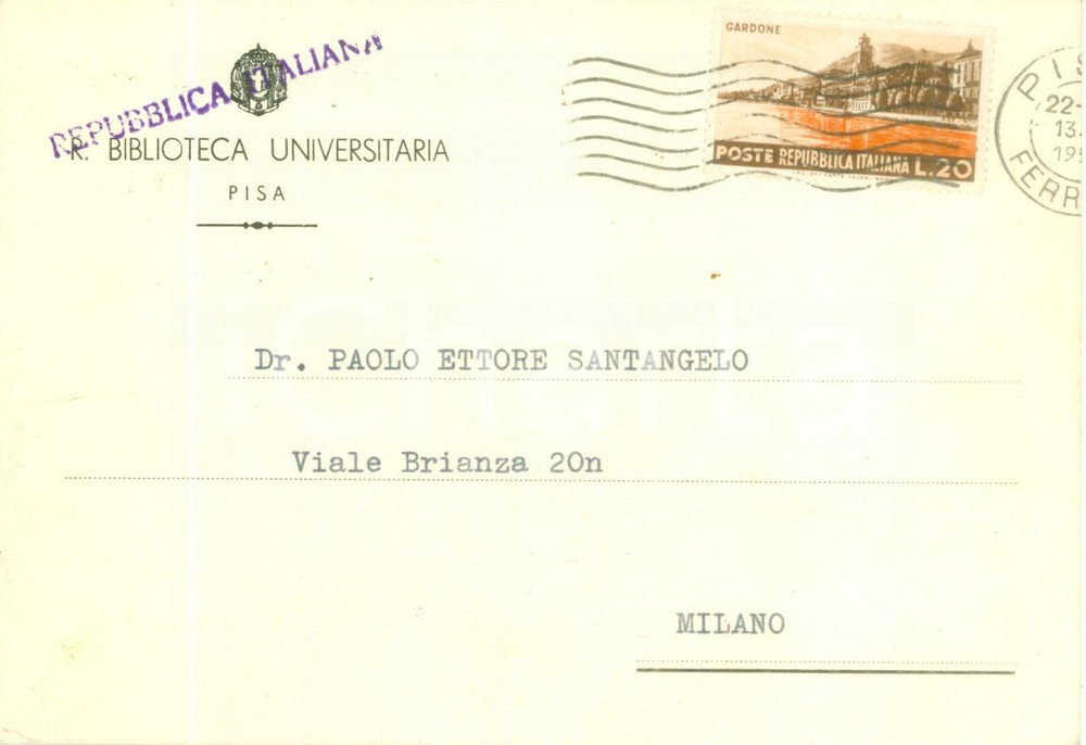 Cartolina originale da collezione 1954 PISA Biblioteca Universitaria ringrazia SANTANGELO per invio di volumi 1