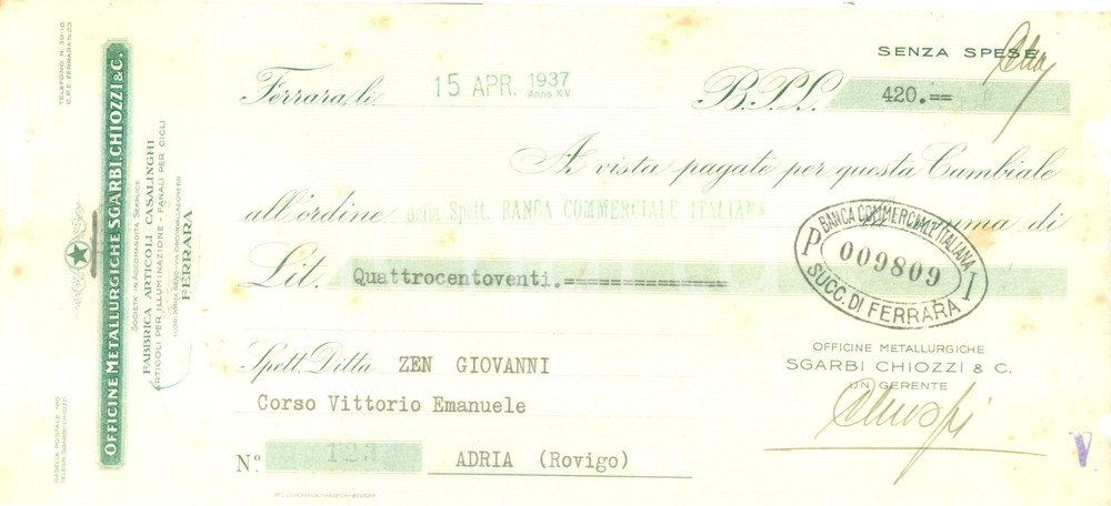 Documento originale, autentico 1937 FERRARA Officine metallurgiche SGARBI CHIOZZI Cambiale pubblicitaria 1