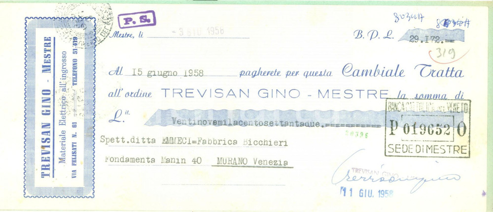 Documento originale, autentico 1958 VENEZIA MESTRE Materiale elettrico all ingrosso Gino TREVISAN Cambiale 1