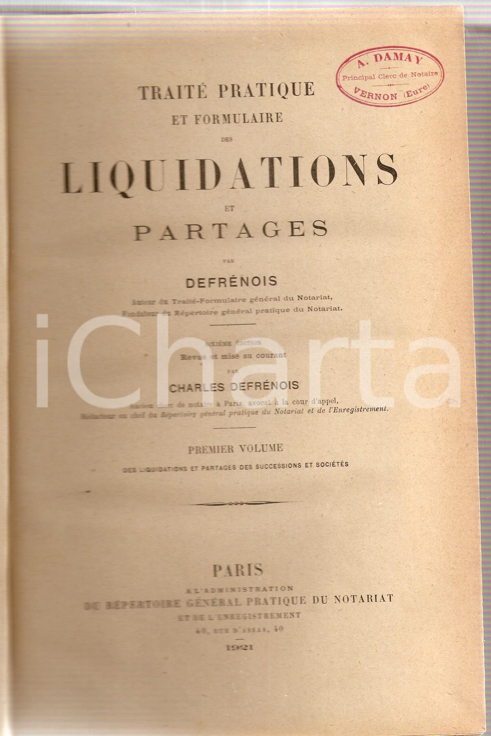 Libro, pubblicazione d epoca 1921 Charles DEFRENOIS Traite pratique liquidations et partages PRIMO VOLUME 1