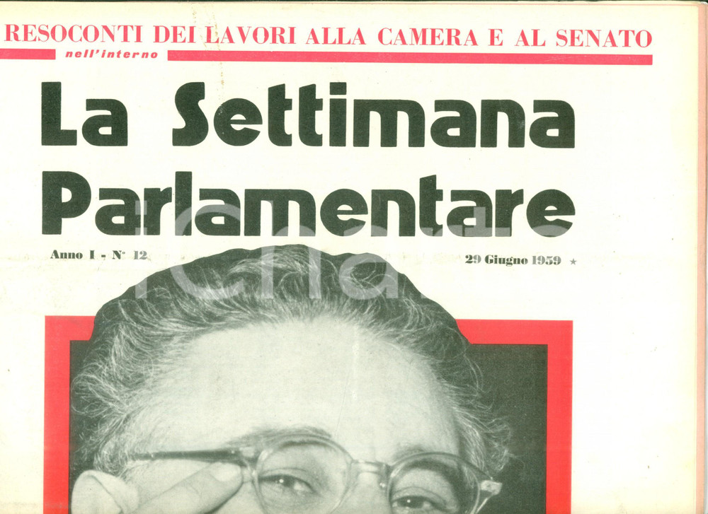 Giornale, rivista storica 1959 LA SETTIMANA PARLAMENTARE Fernando TAMBRONI annuncia interventi produttivi 1