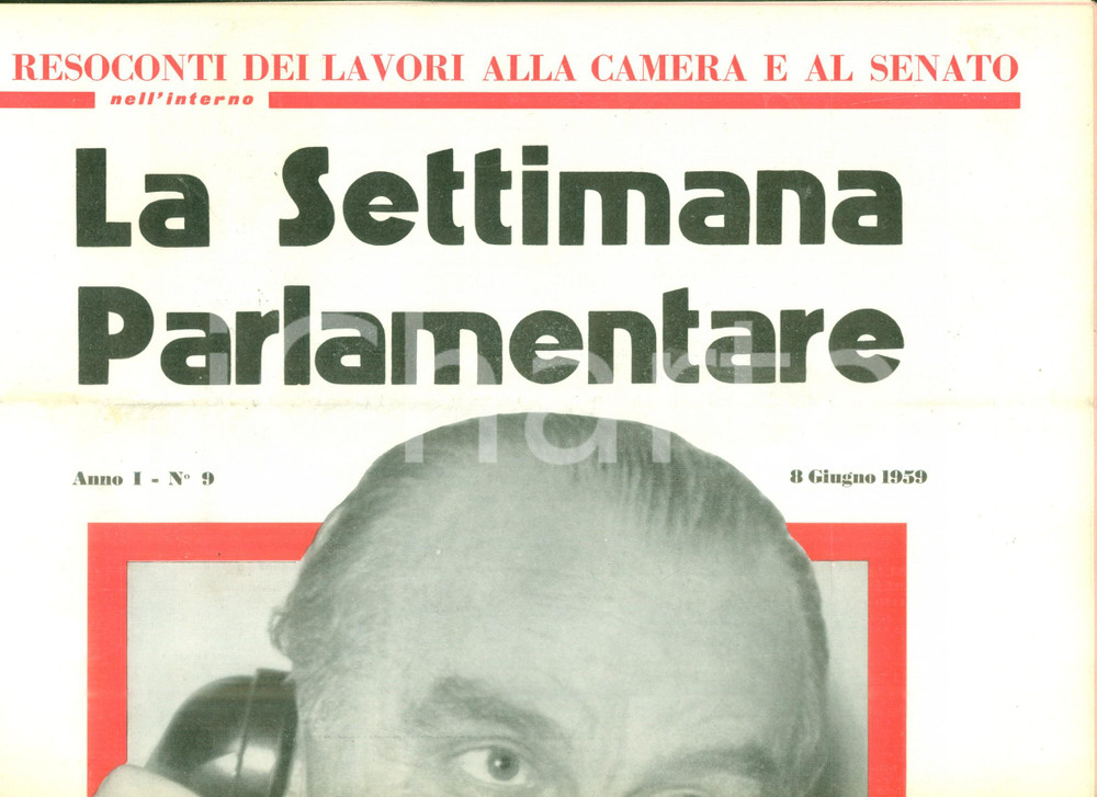 Giornale, rivista storica 1959 LA SETTIMANA PARLAMENTARE Si rinnova l ALFA ROMEO Rivista ILLUSTRATA 1
