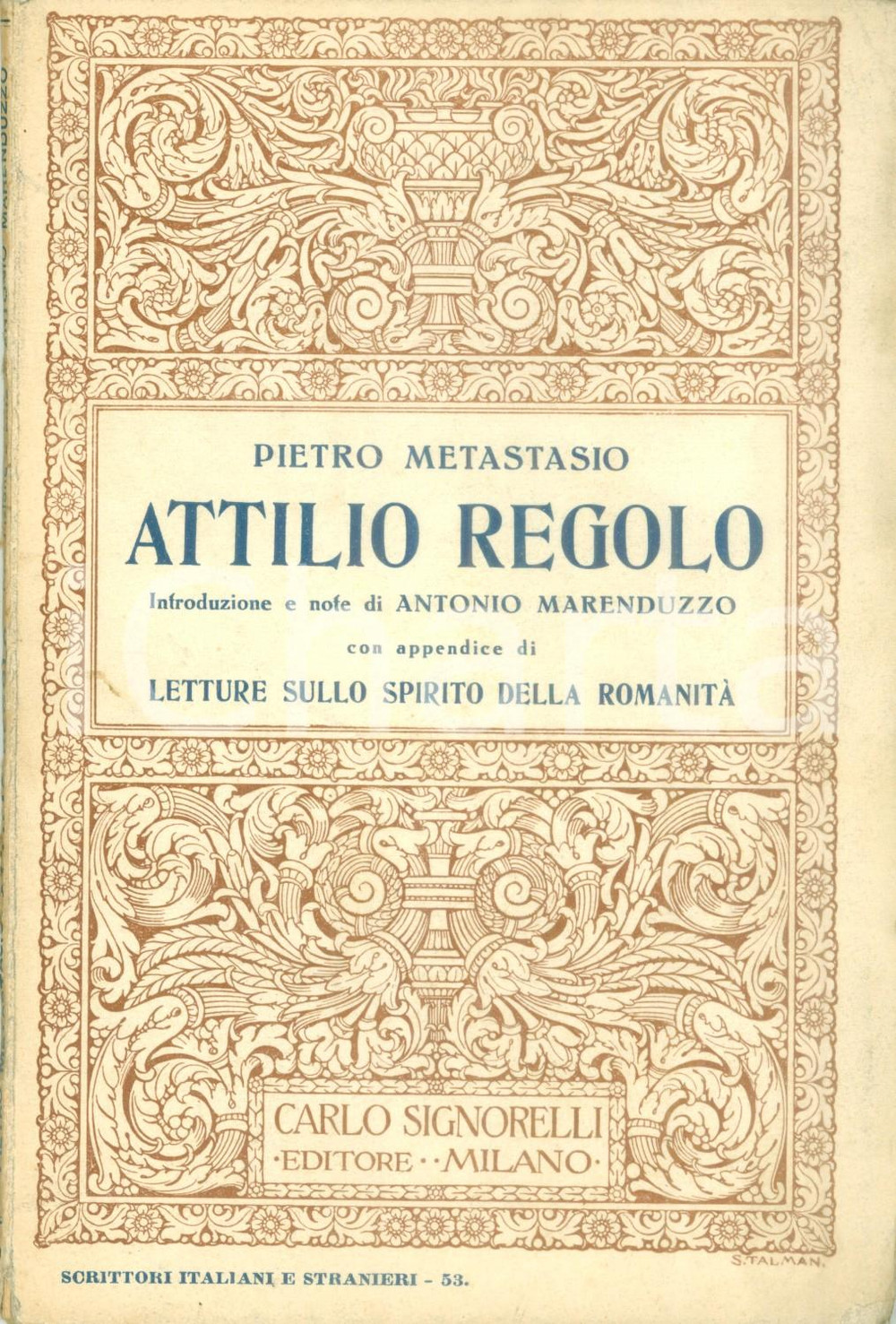 Libro, pubblicazione d epoca 1934 Pietro METASTASIO Attilio Regolo Antonio MARENDUZZO Classici SIGNORELLI 1