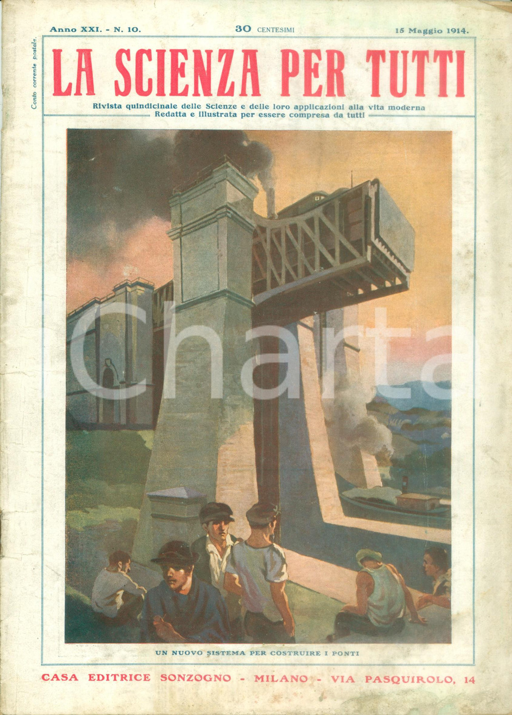 Giornale, rivista storica 1914 WW1 SCIENZA PER TUTTI Nuovo sistema per costruire ponti Rivista ILLUSTRATA 1