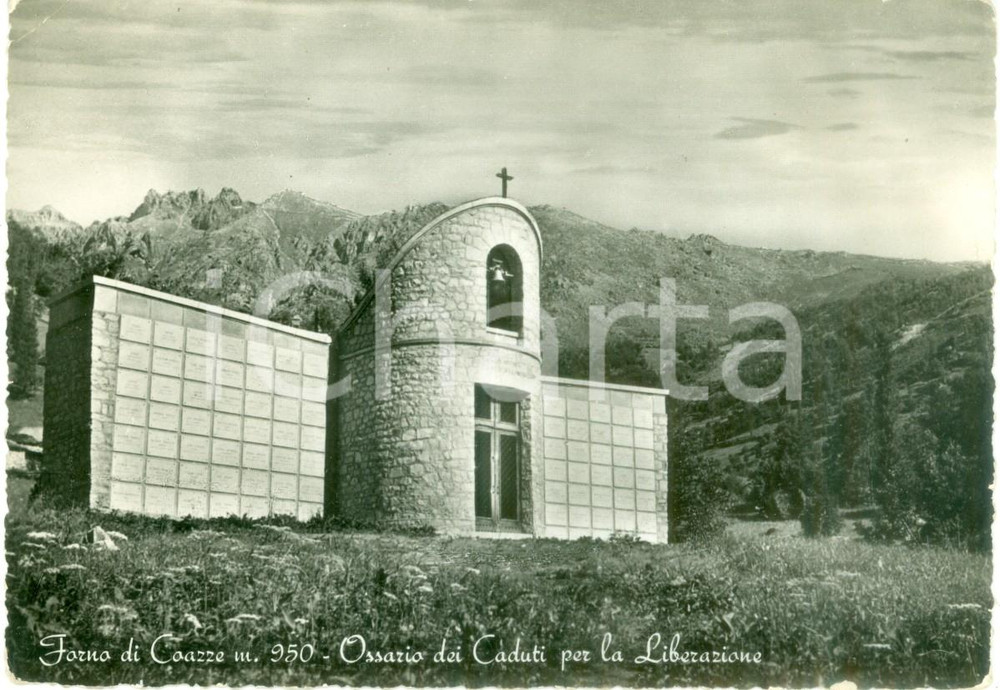 Cartolina originale da collezione 1955 FORNO DI COAZZE Ossario dei Caduti per la Liberazione  Cartolina FG VG 1