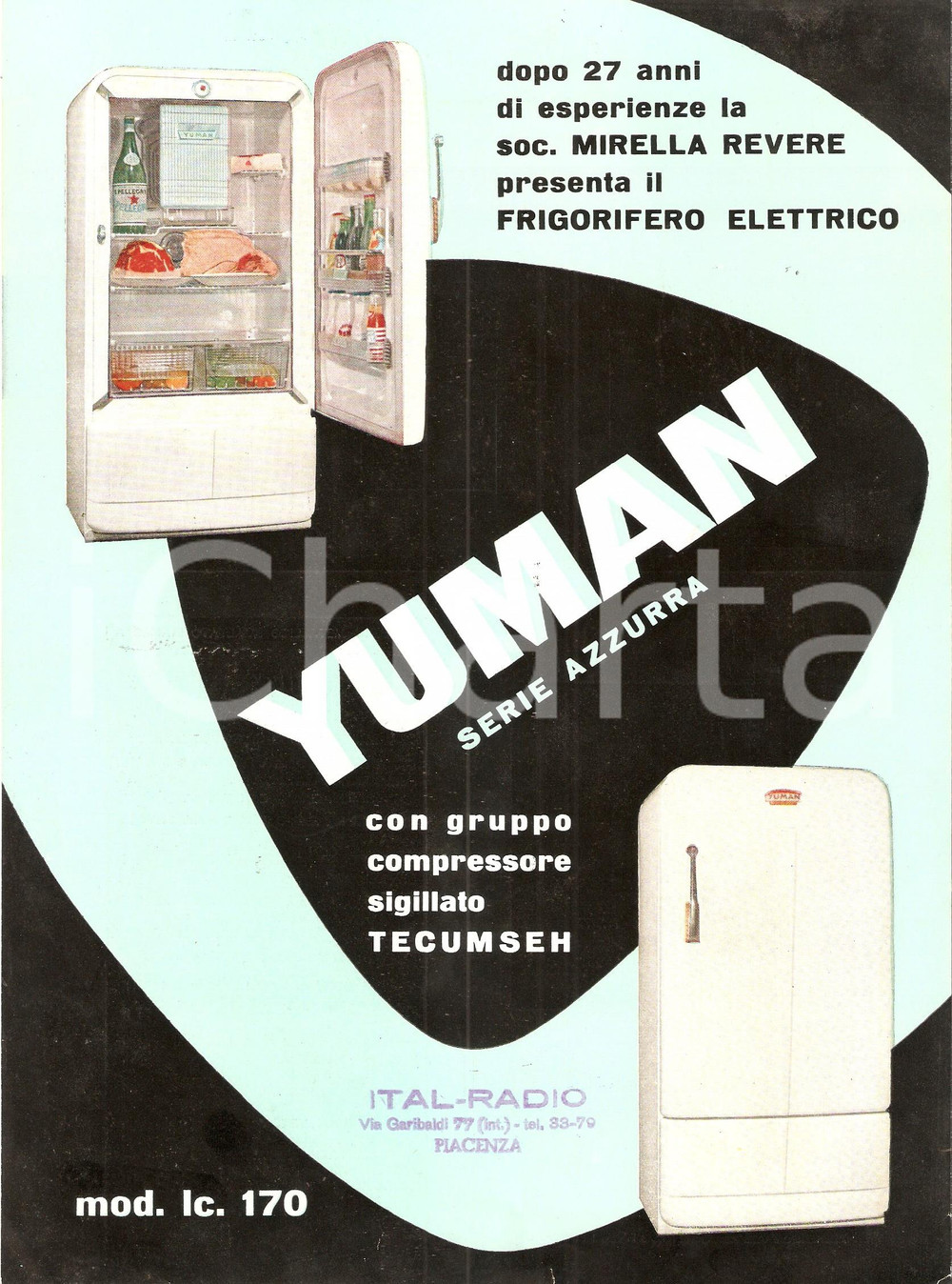 1954 YUMAN Frigoriferi serie azzurra Compressore TECUMSEH Volantino 1 DATA: 1954 TITOLO: FRIGORIFERI YUMAN CON COMPRESSORE TECUMSEH DESCRIZIONE: Volantino pubblicitario pieghevole d'epoca con illustrazione e sezioni tecniche del frigorifero Yuman - serie azzurra, con compressore Tecumseh; con descrizione delle caratteristiche tecniche.DIMENSIONI: 21 x 29 cm  CONDIZIONI: Buone (ma lievi piegature).  Volantino pubblicitario d'epoca, originale, autentico.     originale e autentica 1