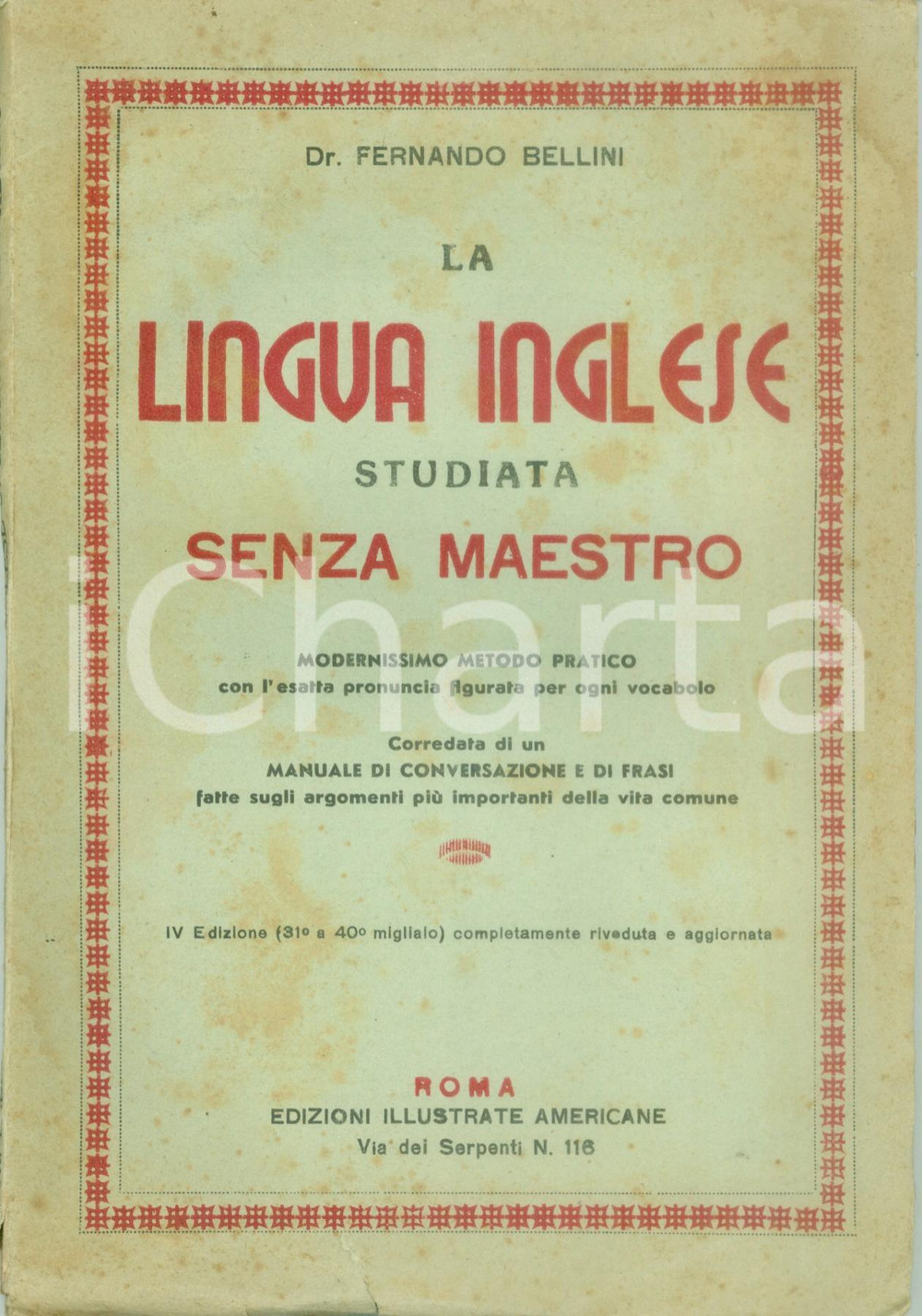 Libro, pubblicazione d epoca 1940 Fernando BELLINI Lingua inglese studiata senza maestro Edizioni Americane 1