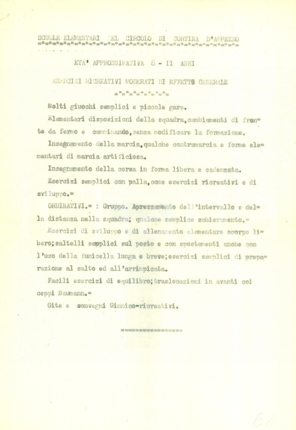 Documento originale, autentico 1940 ca CORTINA D AMPEZZO BL Scuole elementari Esercizi ricreativi del circolo 1