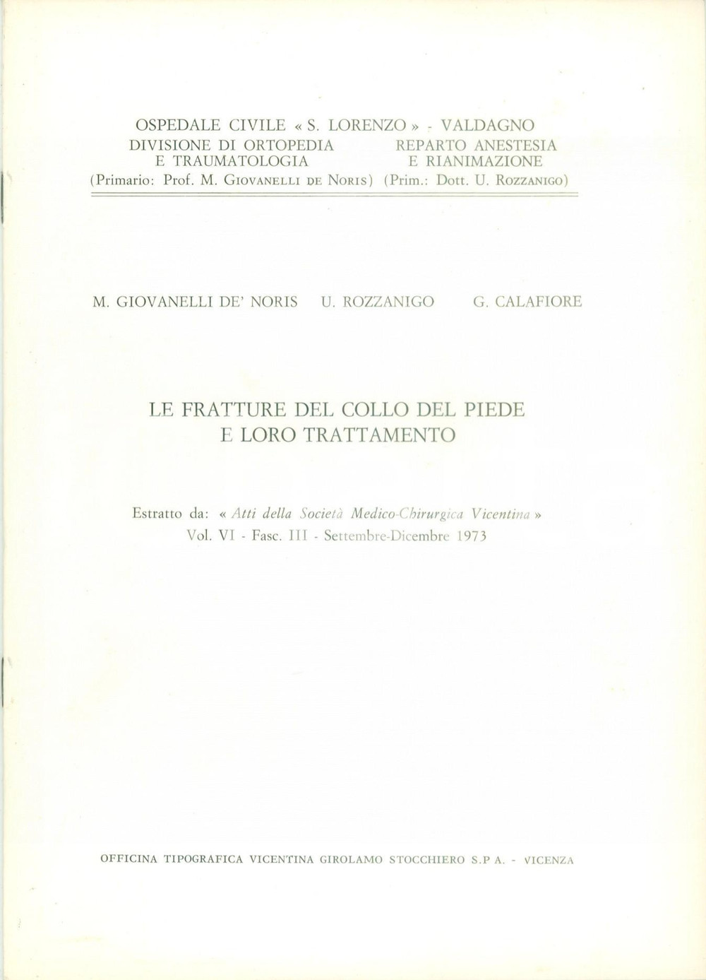 Libro, pubblicazione d epoca 1973 Manlio GIOVANELLI DE NORIS Fratture del collo del piede Pubblicazione 1