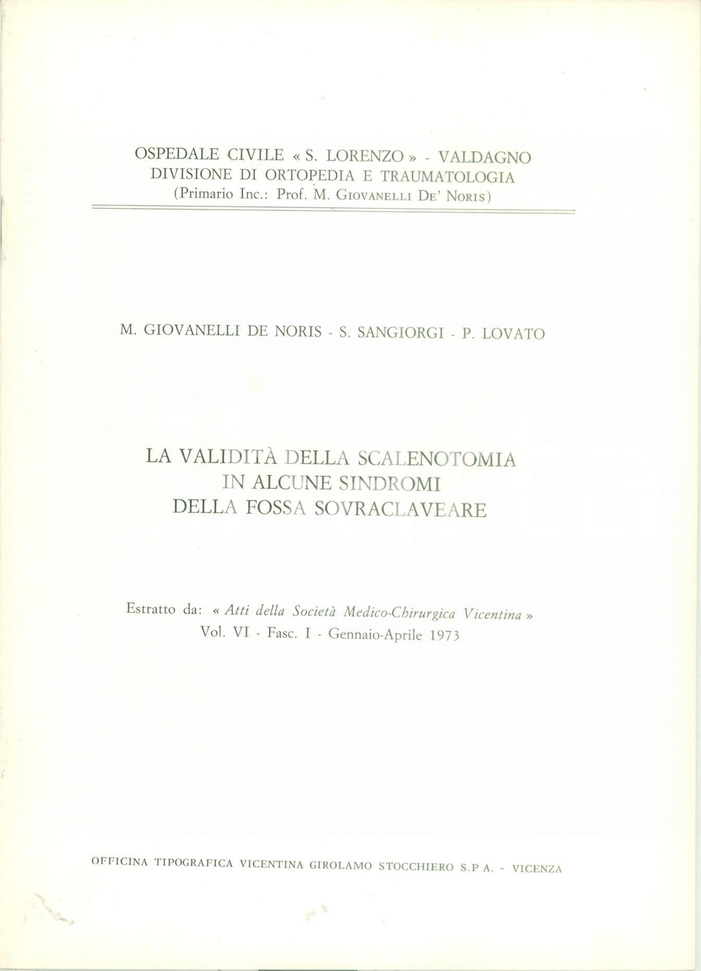 Libro, pubblicazione d epoca 1973 Manlio GIOVANELLI DE NORIS ValiditÃ  della scalenotomia Pubblicazione 1