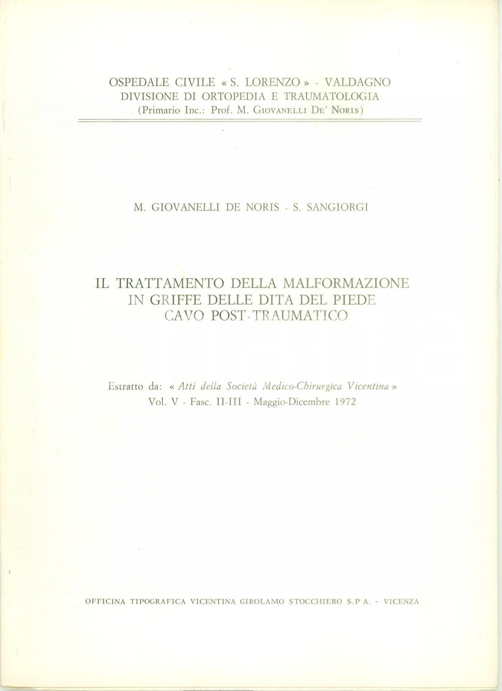Libro, pubblicazione d epoca 1972 Manlio GIOVANELLI DE NORIS Malformazione dita del piede Pubblicazione 1