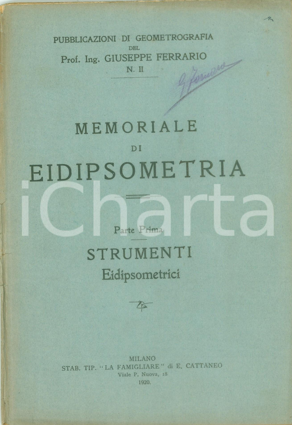 Libro, pubblicazione d epoca 1920 Giuseppe FERRARIO Memoriale eidipsometria Parte prima Strumenti ILLUSTRATO 1