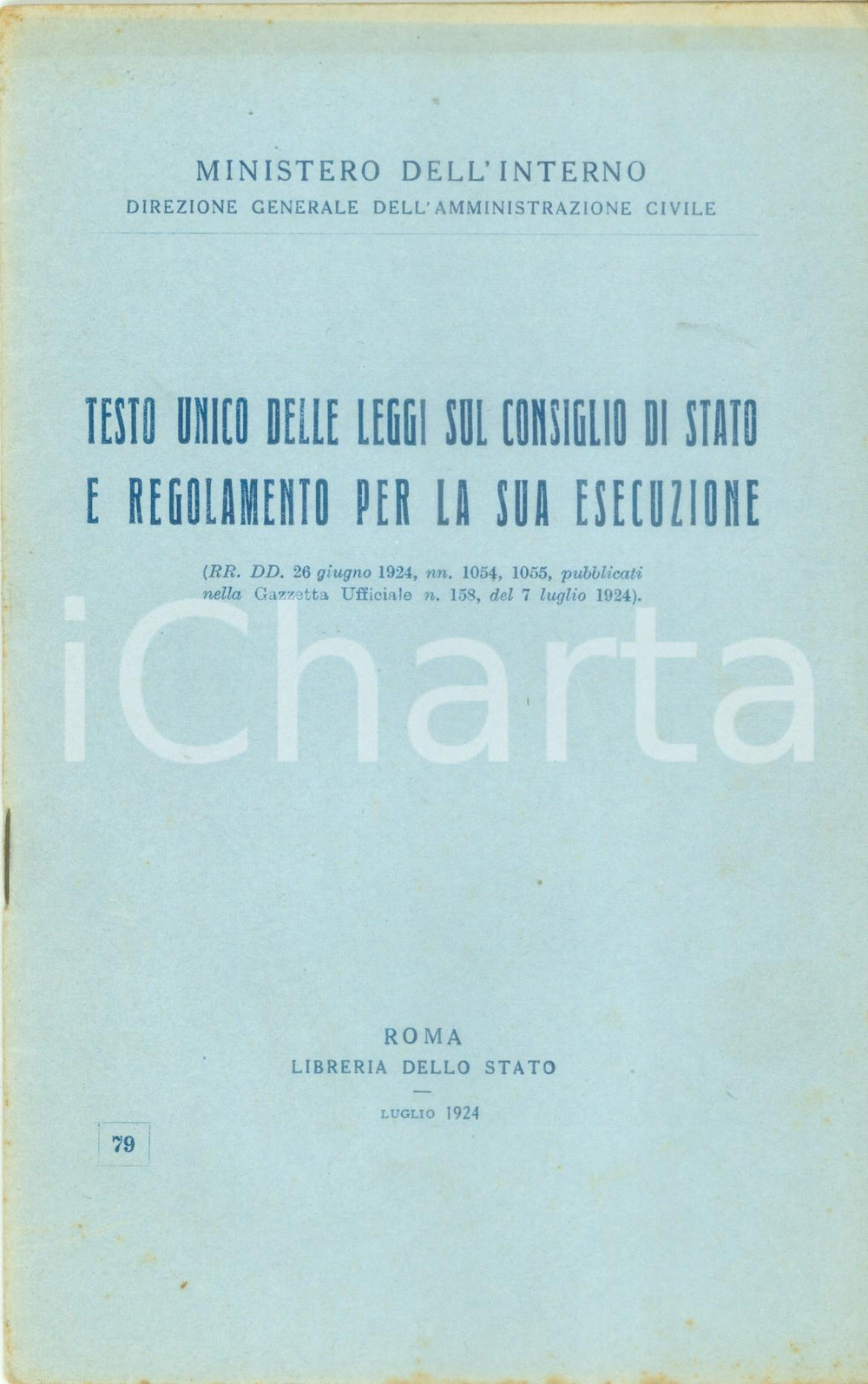 Documento originale, autentico 1924 ROMA Testo Unico delle Leggi sul Consiglio di Stato Pubblicazione 1