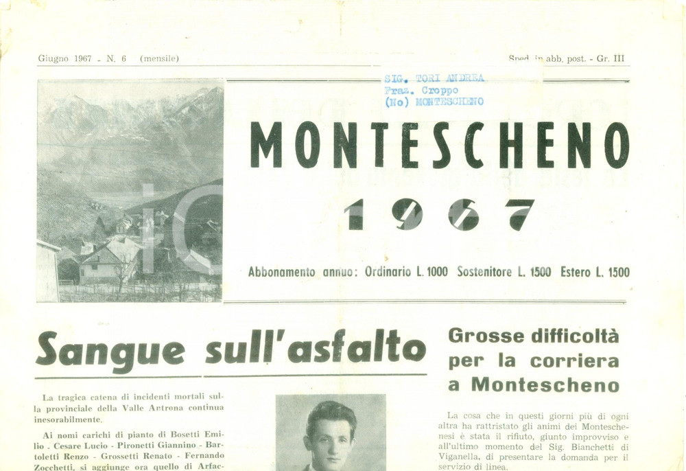 Giornale, rivista storica 1967 MONTESCHENO Sangue sull asfalto in VALLE ANTRONA Giornale 1
