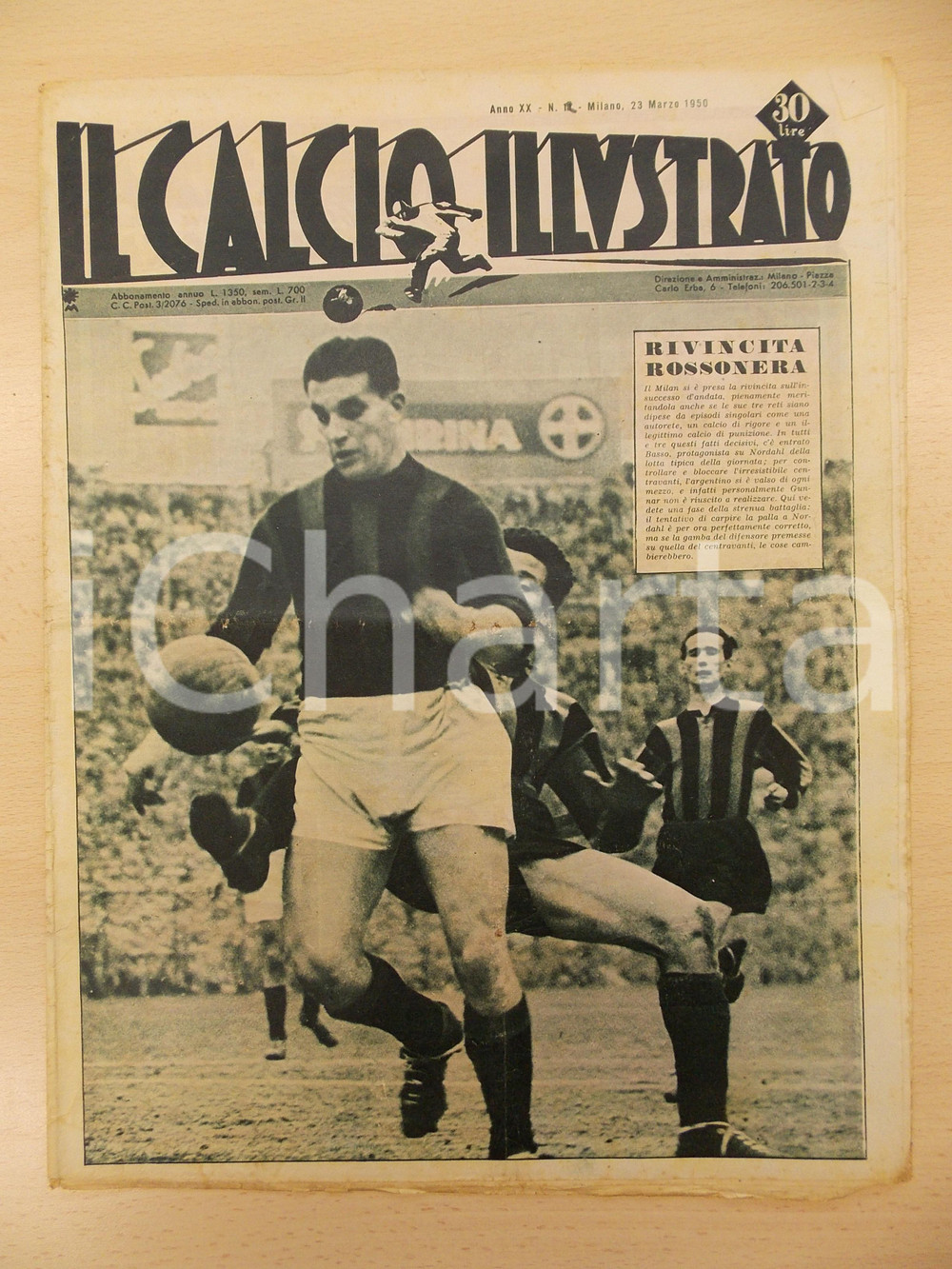 Giornale, rivista storica 1950 IL CALCIO ILLUSTRATO Rivincita del MILAN sull INTER Rivista anno XX n 12 1
