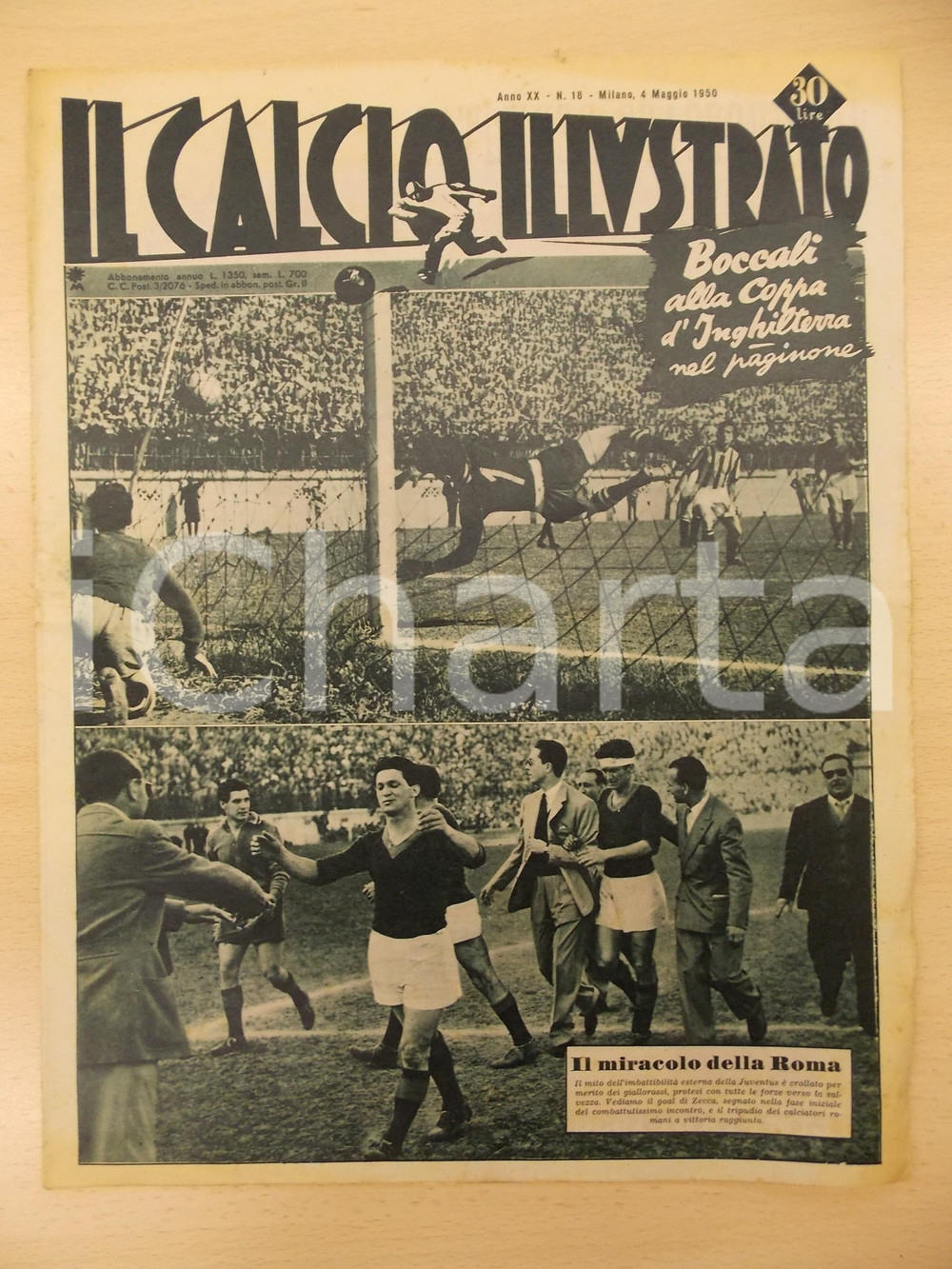 Giornale, rivista storica 1950 IL CALCIO ILLUSTRATO Il miracolo della ROMA Rivista anno XX n 18 1