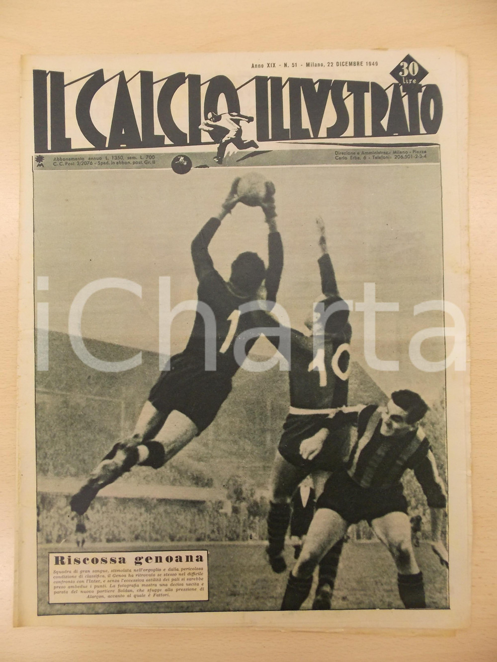 Giornale, rivista storica 1949 IL CALCIO ILLUSTRATO Riscossa del GENOA contro l INTER Rivista anno XIX 51 1