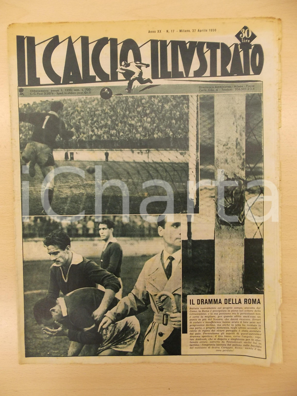 Giornale, rivista storica 1950 IL CALCIO ILLUSTRATO Dramma della ROMA battuta in casa Rivista anno XX 17 1