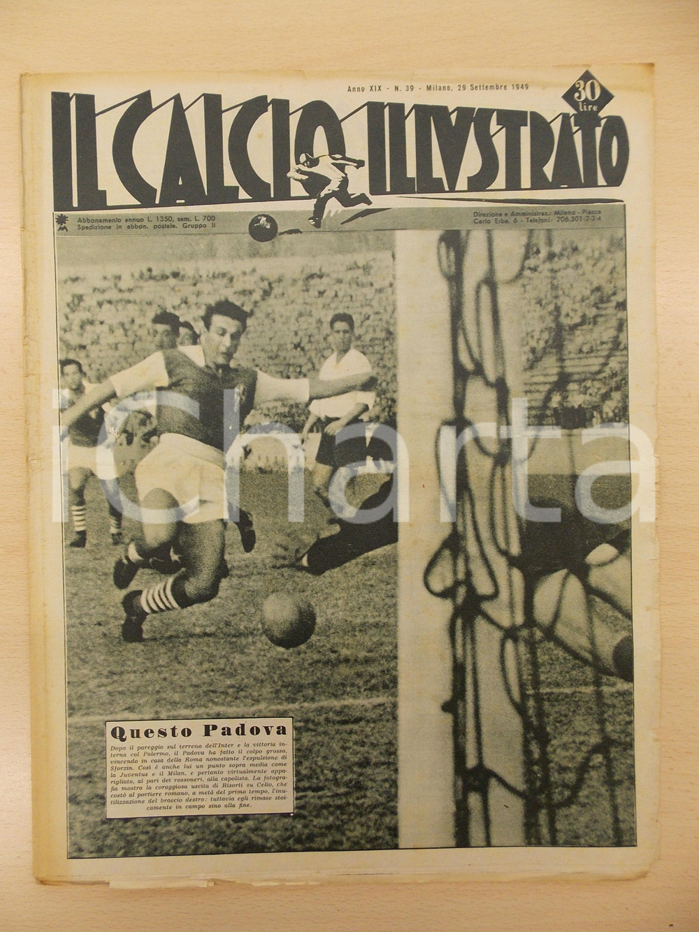 Giornale, rivista storica 1949 IL CALCIO ILLUSTRATO Colpo grosso del PADOVA vs ROMA Rivista anno XIX n. 39 1