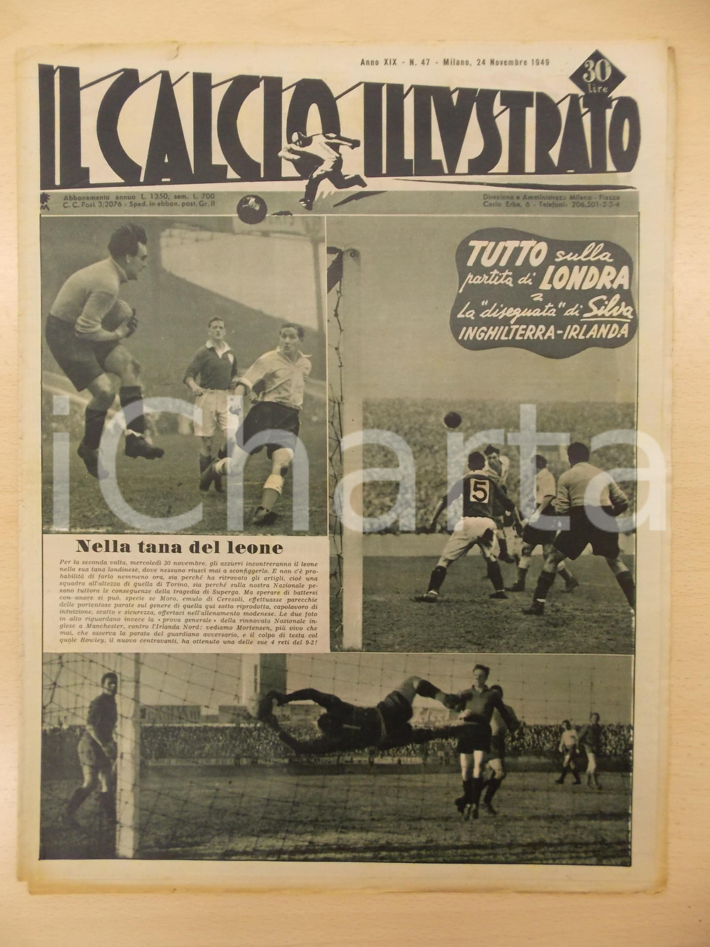 Giornale, rivista storica 1949 IL CALCIO ILLUSTRATO Nazionale italiana a LONDRA Rivista anno XIX n 47 1