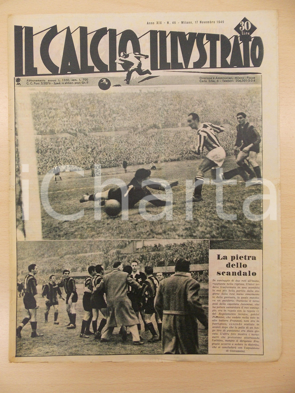 Giornale, rivista storica 1950 IL CALCIO ILLUSTRATO Pietra dello scandalo INTERJUVE Rivista anno XIX n 46 1