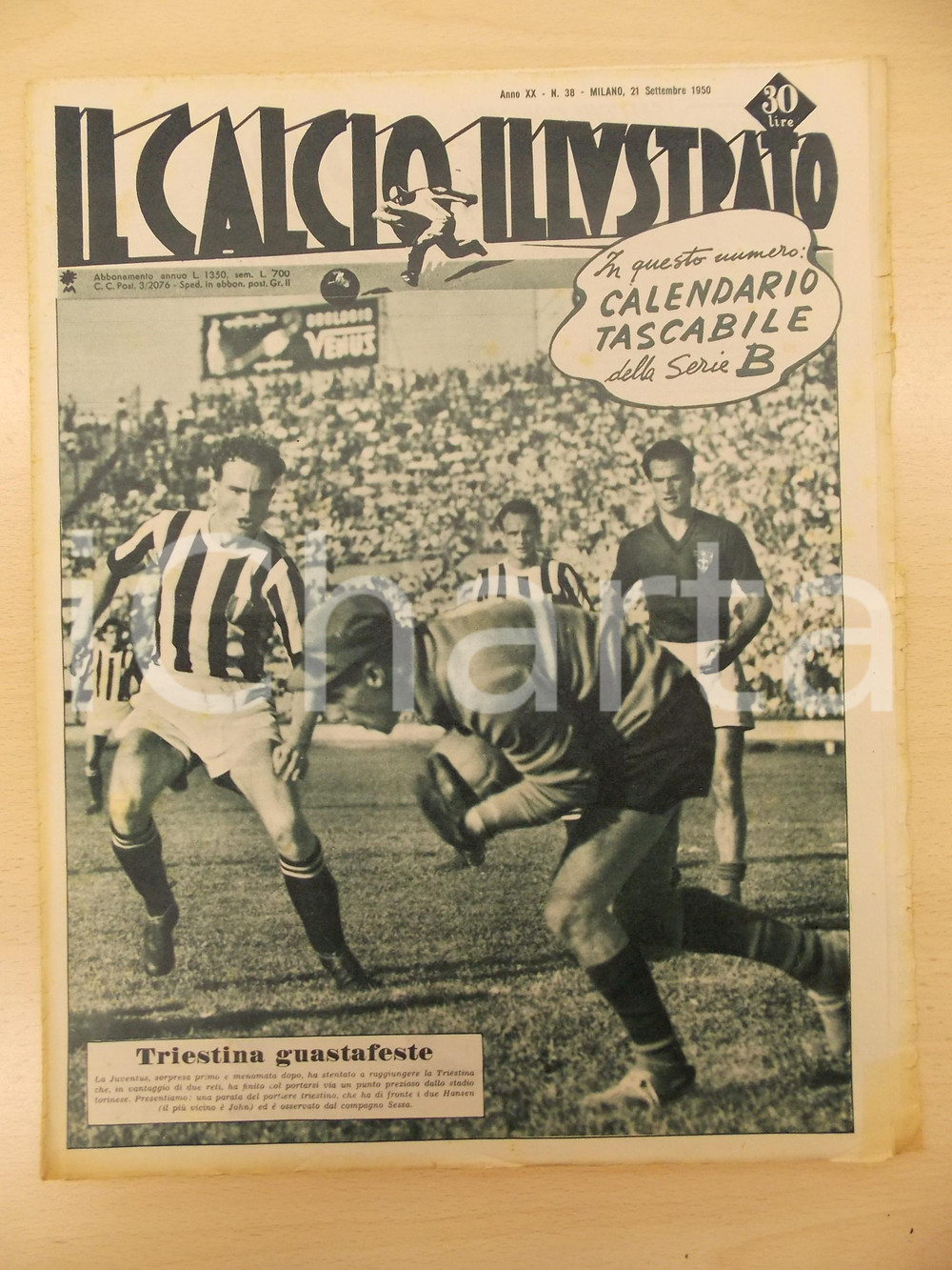 Giornale, rivista storica 1950 IL CALCIO ILLUSTRATO Triestina guastafeste vs JUVENTUS Rivista anno XX n 38 1