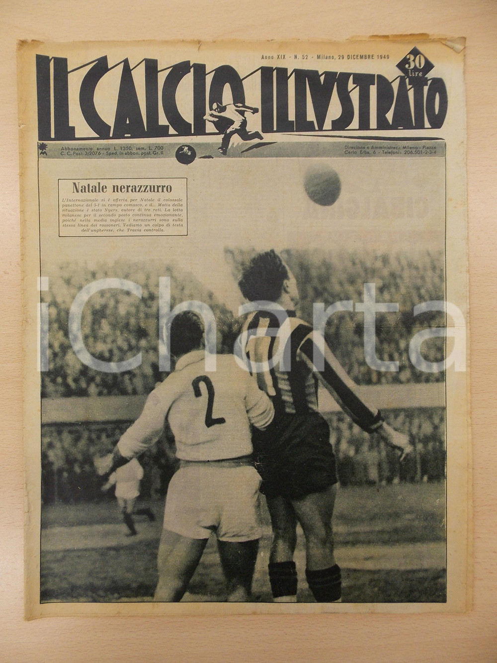 Giornale, rivista storica 1949 IL CALCIO ILLUSTRATO INTER Natale Nerazzurro Rivista anno XIX n. 52 1