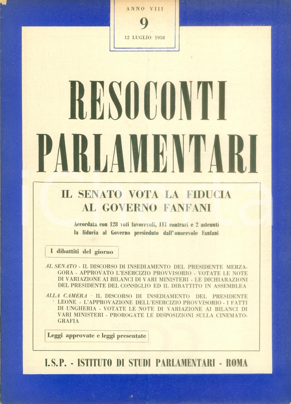 Giornale, rivista storica 1958 RESOCONTI PARLAMENTARI Senato vota fiducia al Governo FANFANI 1