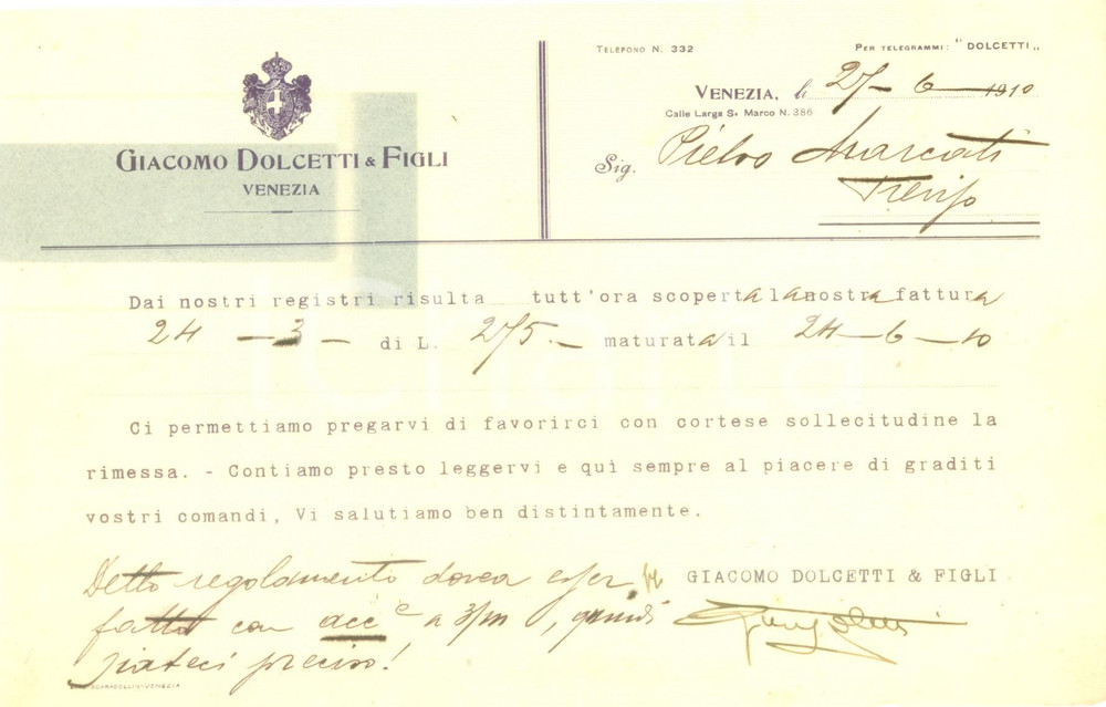 Documento originale, autentico 1910 VENEZIA Giacomo DOLCETTI & Figli sollecita un pagamento Fattura 1