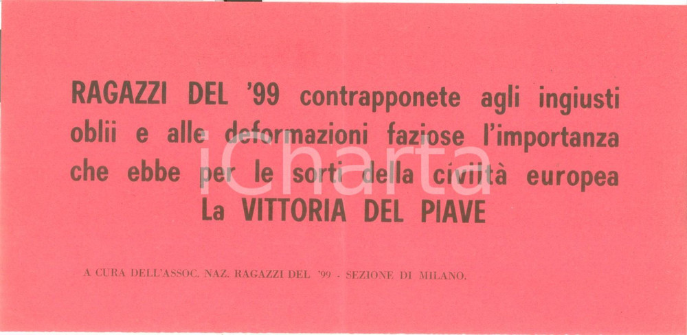 Materiale pubblicitario d’epoca 1950 ca MILANO Associazione Nazionale Ragazzi del  99 Vittoria del PIAVE 1