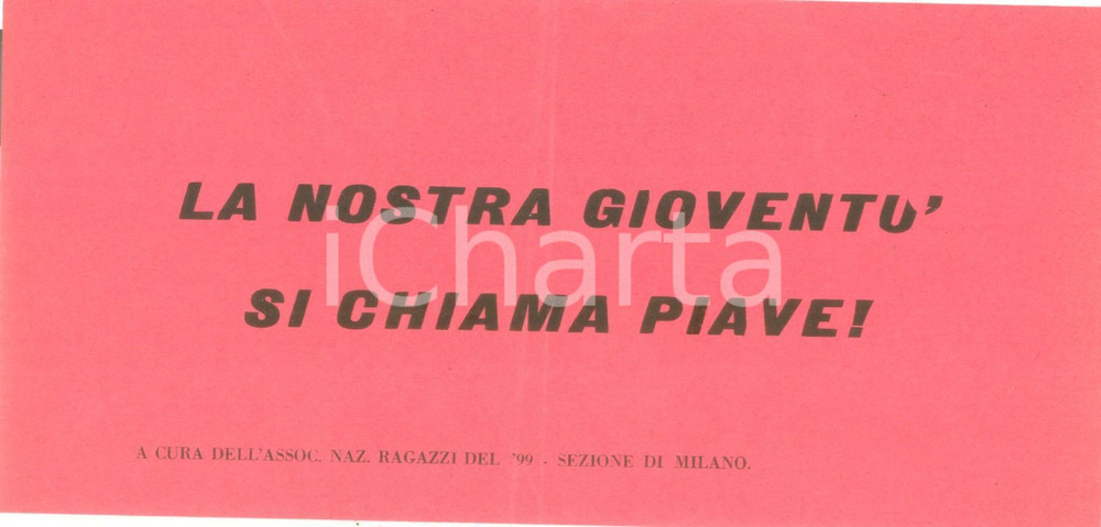 Materiale pubblicitario d’epoca 1950 ca MILANO Associazione Nazionale Ragazzi del  99 GioventÃ¹ del PIAVE 1