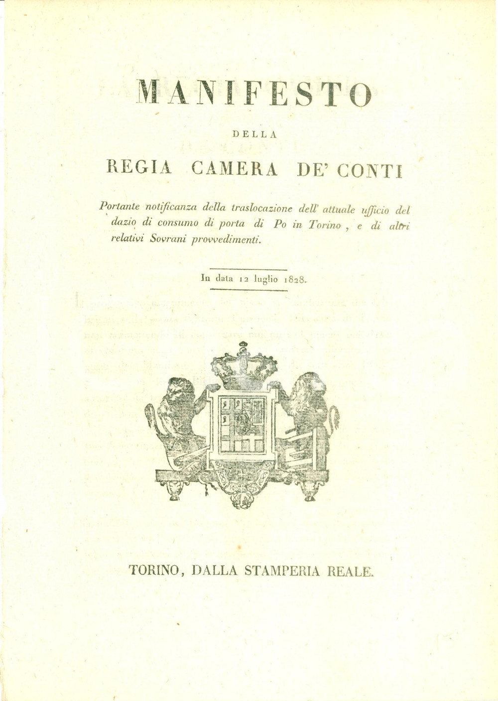 Documento originale, autentico 1828 TORINO Trasferimento ufficio del dazio su Strada Reale di MONCALIERI 1