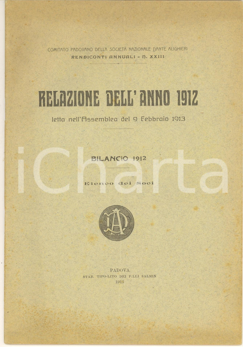 Libro, pubblicazione d epoca 1913 PADOVA SocietÃ  Dante Alighieri Relazione anno 1912 con elenco soci 1