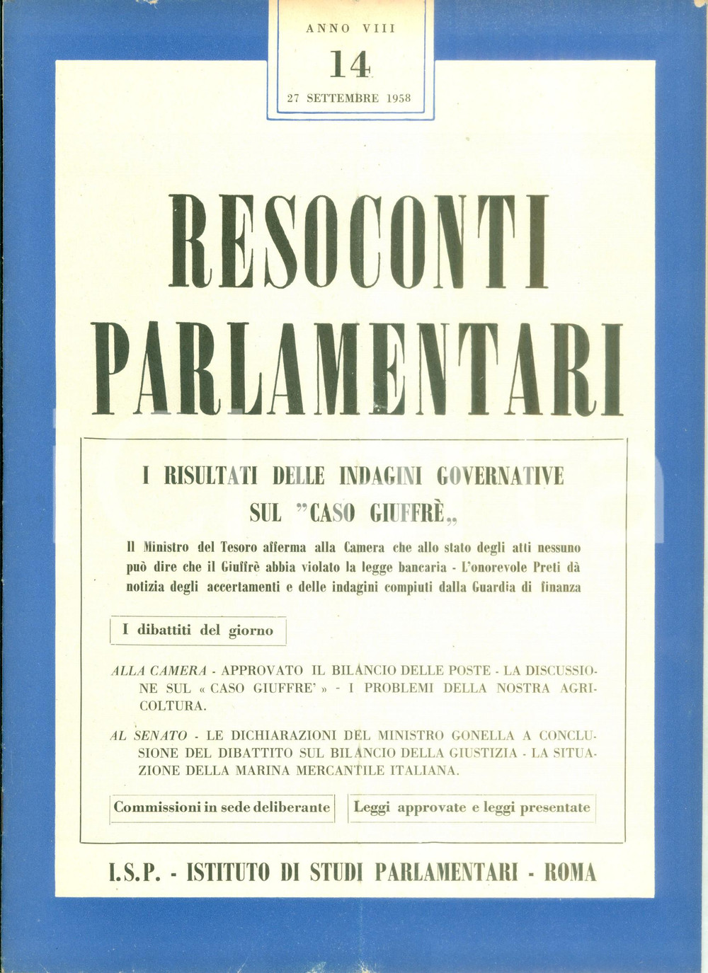 Giornale, rivista storica 1958 RESOCONTI PARLAMENTARI Risultati delle indagini sul Caso GIUFFRE 1