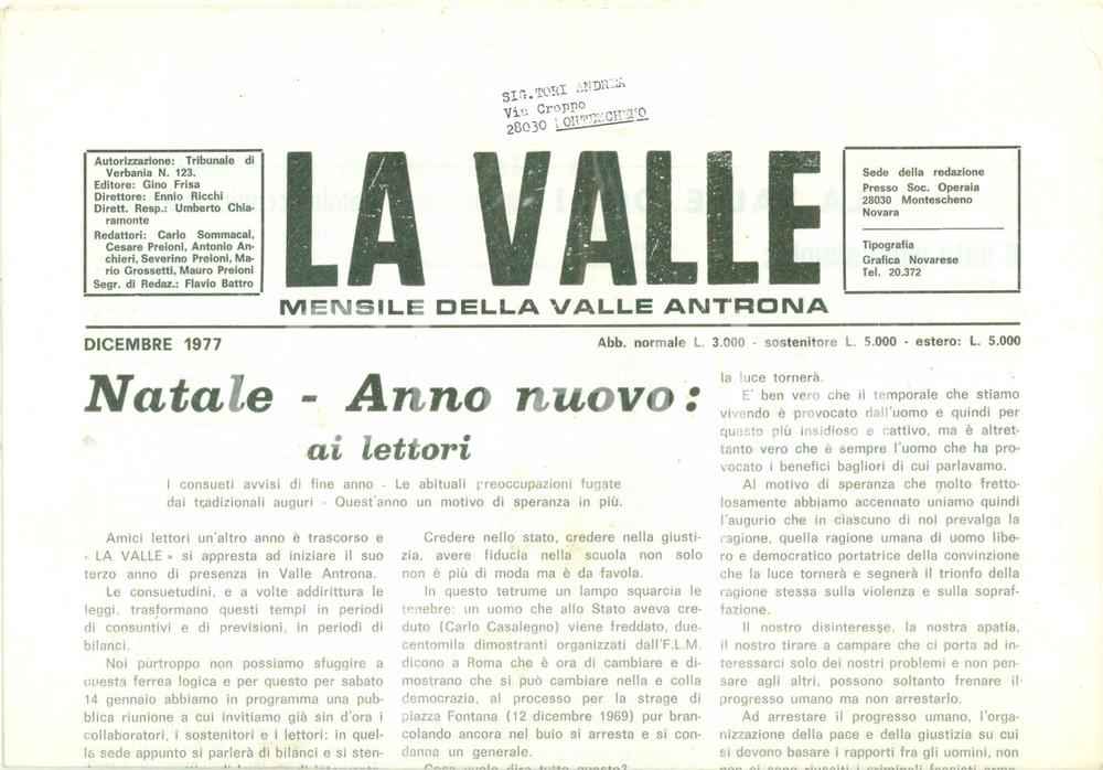 1977 Mensile LA VALLE ANTRONA Nuove battaglie per il nuovo anno *Giornale DATA: Dicembre 1977  TITOLO: LA VALLE NUOVE BATTAGLIE PER IL NUOVO ANNO  DESCRIZIONE: Rivista mensile d'epoca.  PAGINE: 8DIMENSIONI: cm 28 x 38  CONDIZIONI: buone (lievi piegature).  Rivista d'epoca, originale, autentica.     originale e autentica 1