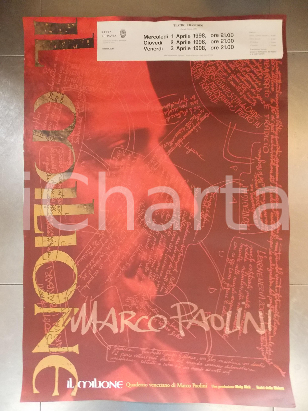 Materiale pubblicitario d’epoca 1998 PAVIA TEATRO FRASCHINI Marco PAOLINI Il Milione Manifesto cm 70 x 100 1