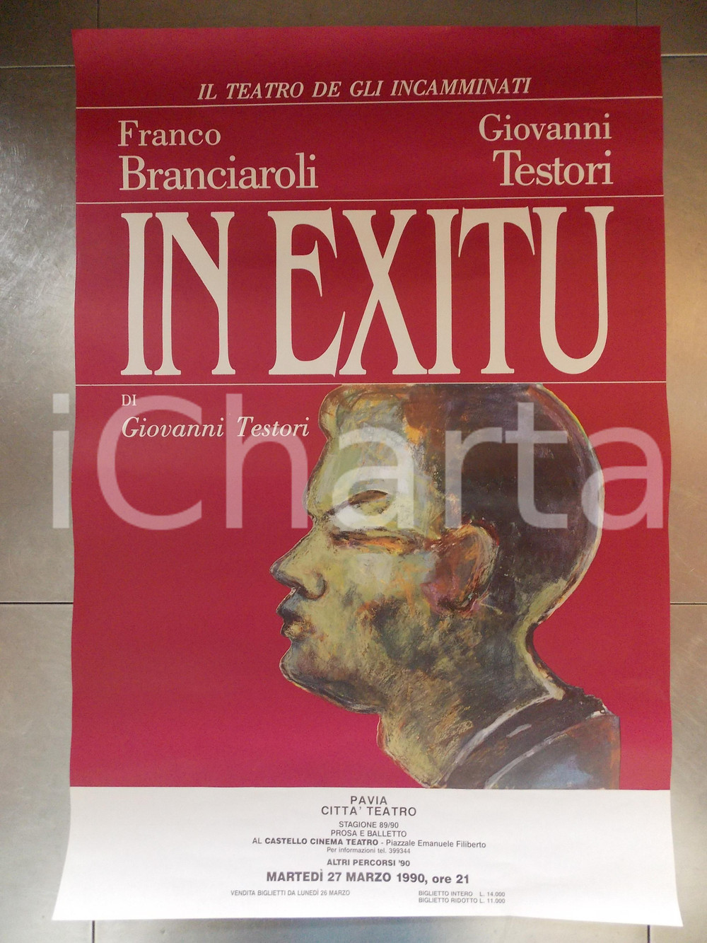 Materiale pubblicitario d’epoca 1990 PAVIA Teatro degli Incamminati Franco BRANCIAROLI In Exitu Manifesto 70x100 1