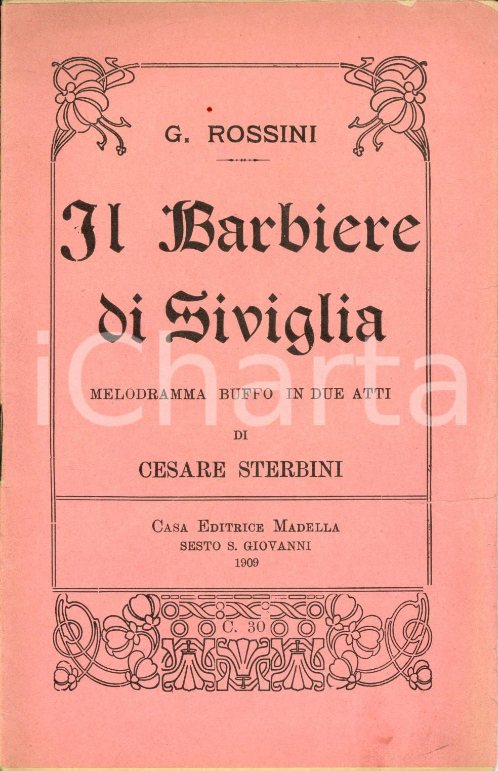 Oggetto da collezione cartaceo 1909 Gioacchino ROSSINI Il barbiere di Siviglia  Melodramma Ed. MADELLA 1