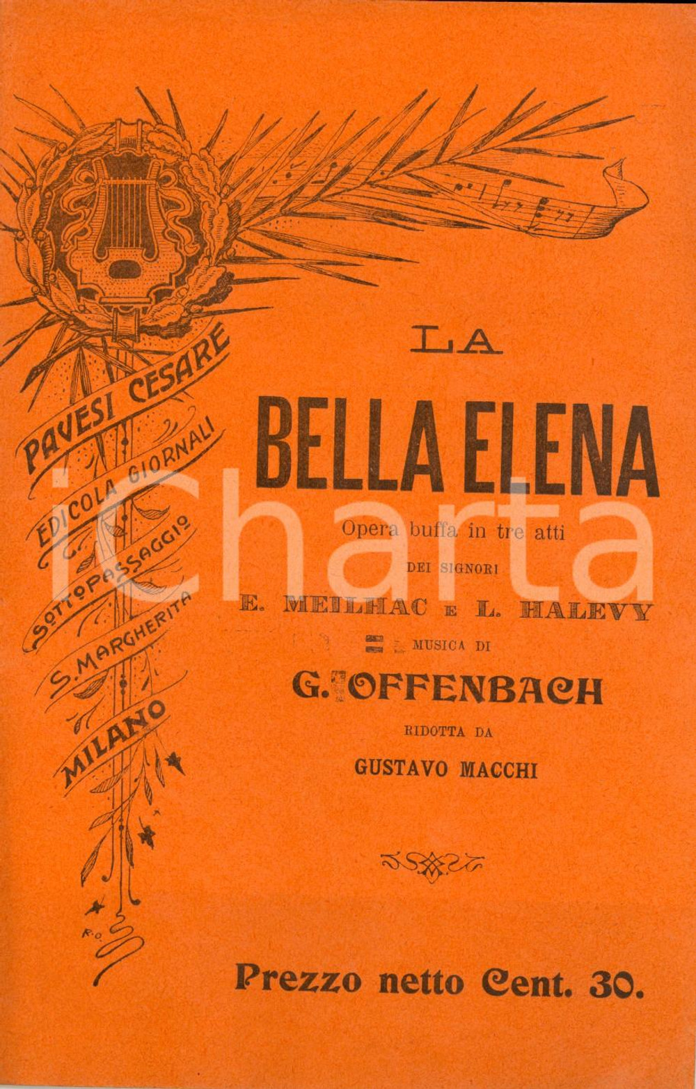 Oggetto da collezione cartaceo 1907 Jacques OFFEMBACH La bella Elena  Opera buffa in 3 atti Edizioni PAVESI 1