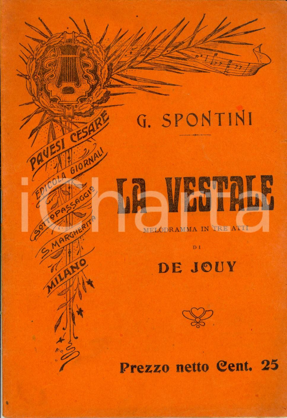 Oggetto da collezione cartaceo 1908 Gaspare SPONTINI Victor DE JOUY La vestale  Melodramma Libretto PAVESI 1
