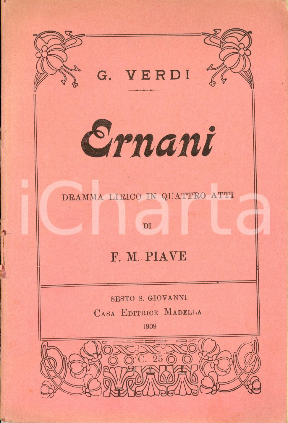 Oggetto da collezione cartaceo 1909 Giuseppe VERDI Francesco PIAVE Ernani  Dramma DANNEGGIATO ed. MADELLA 1