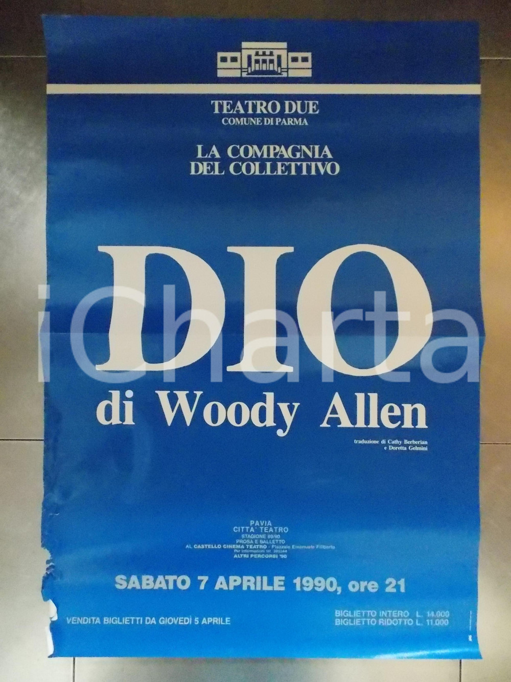 Materiale pubblicitario d’epoca 1990 PARMA TEATRO Compagnia del Collettivo Dio Woody ALLEN Manifesto DANNEGGIATO 1