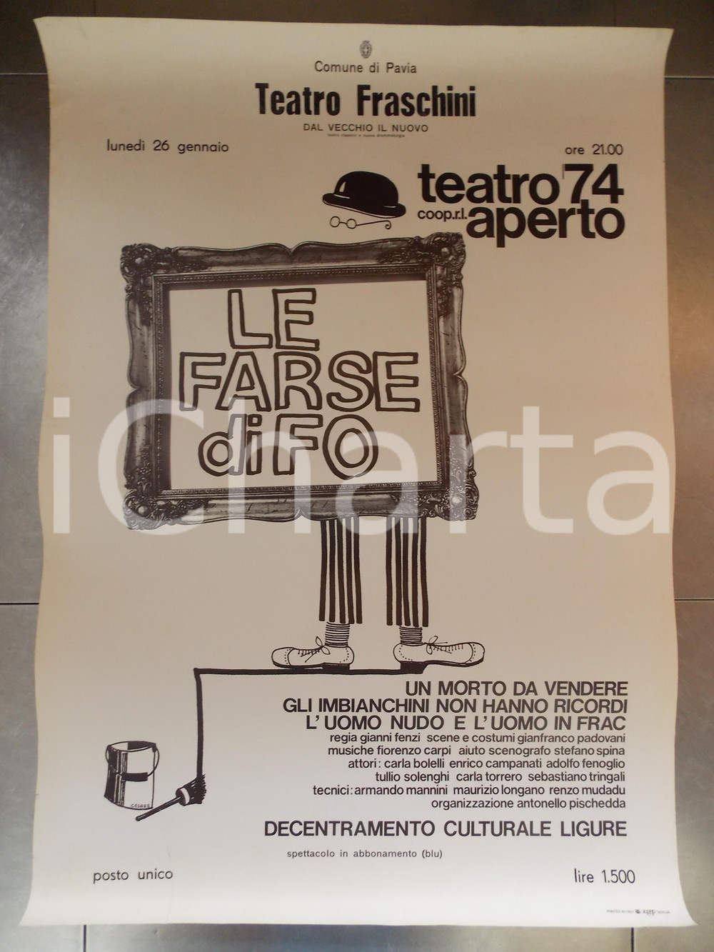 Materiale pubblicitario d’epoca 1974 PAVIA TEATRO FRASCHINI Le farse di FO di Gianni FENZI Manifesto cm 100 x 70 1