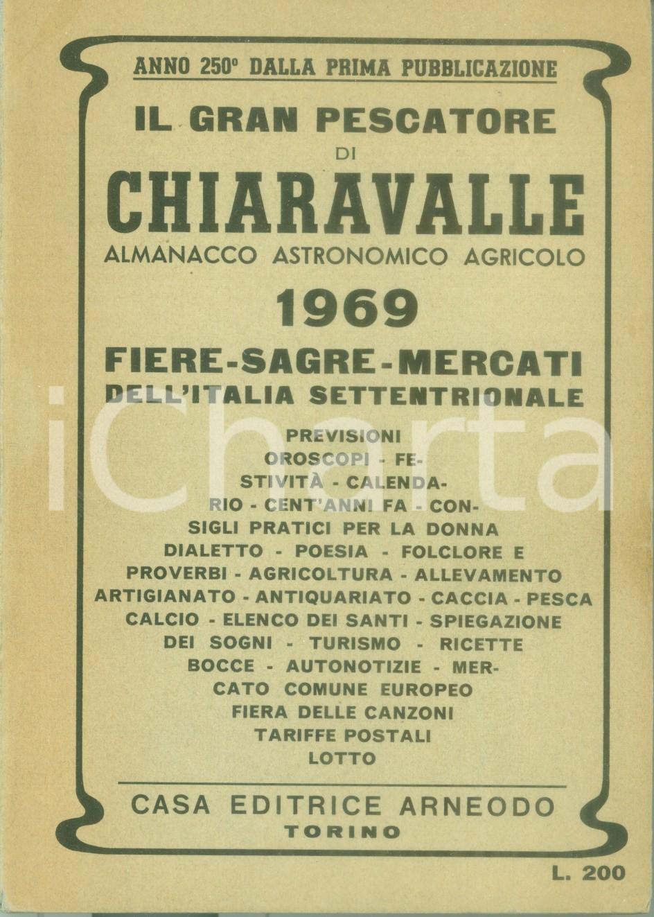Libro, pubblicazione d epoca 1969 IL GRAN PESCATORE DI CHIARAVALLE Almanacco astronomico agricolo 1
