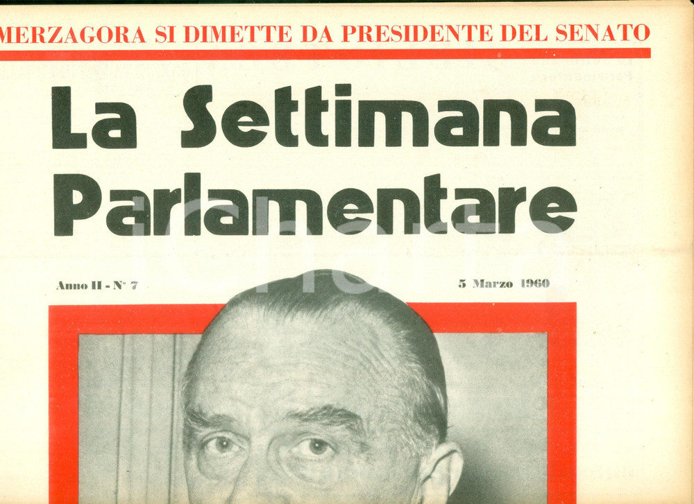 Giornale, rivista storica 1960 LA SETTIMANA PARLAMENTARE Cesare MERZAGORA si dimette da Presidente Senato 1