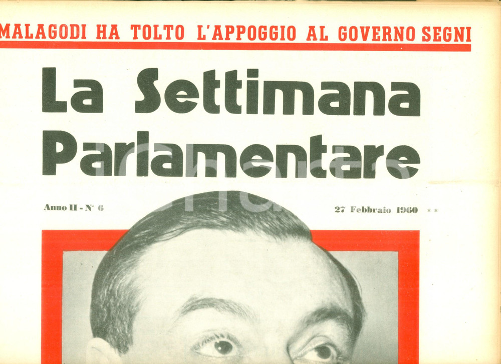 Giornale, rivista storica 1960 LA SETTIMANA PARLAMENTARE Giovanni MALAGODI toglie appoggio a Governo SEGNI 1