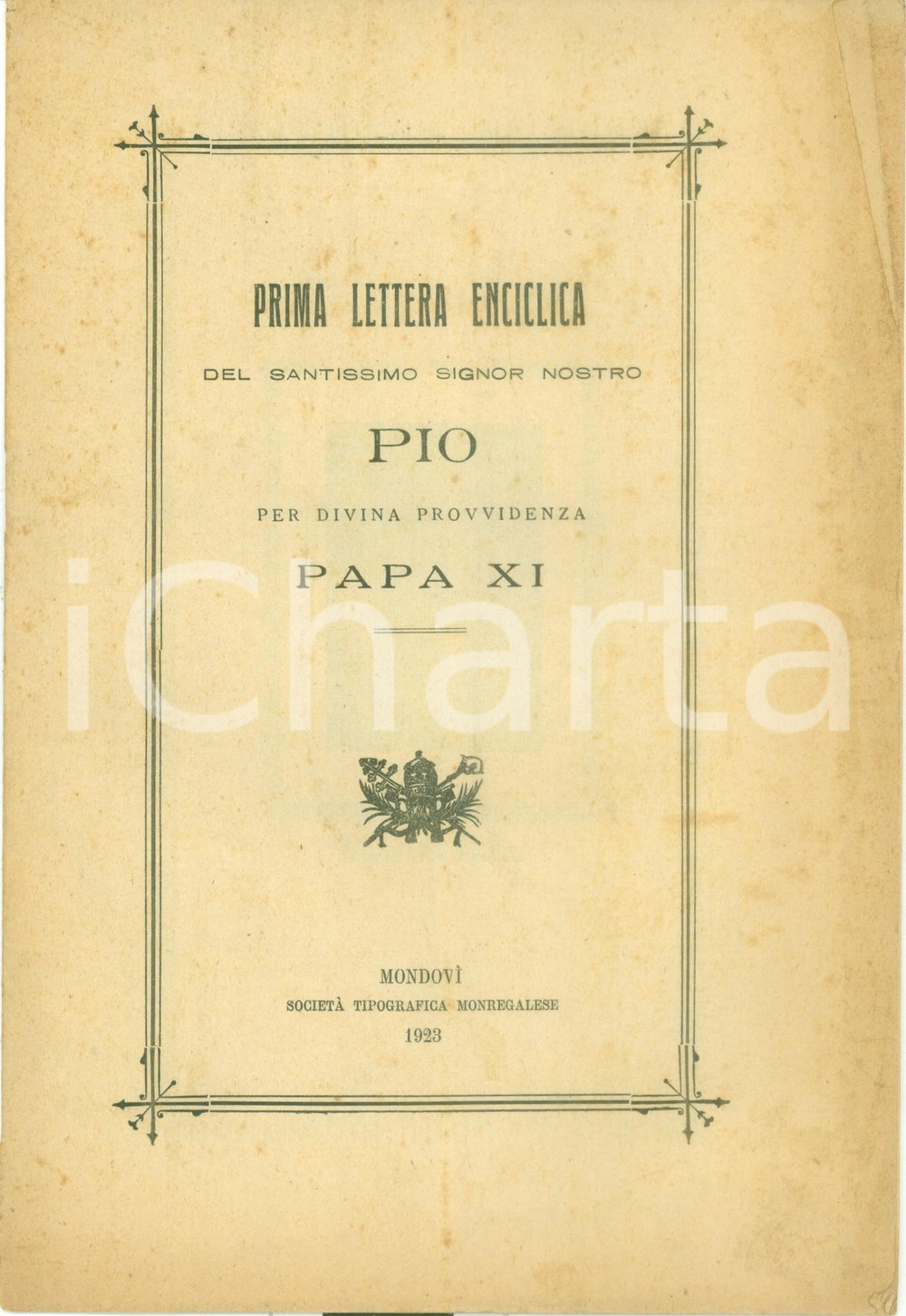 Libro, pubblicazione d epoca 1923 PIO XI Prima lettera enciclica Ubi Arcano Dei Consilio in italiano 1
