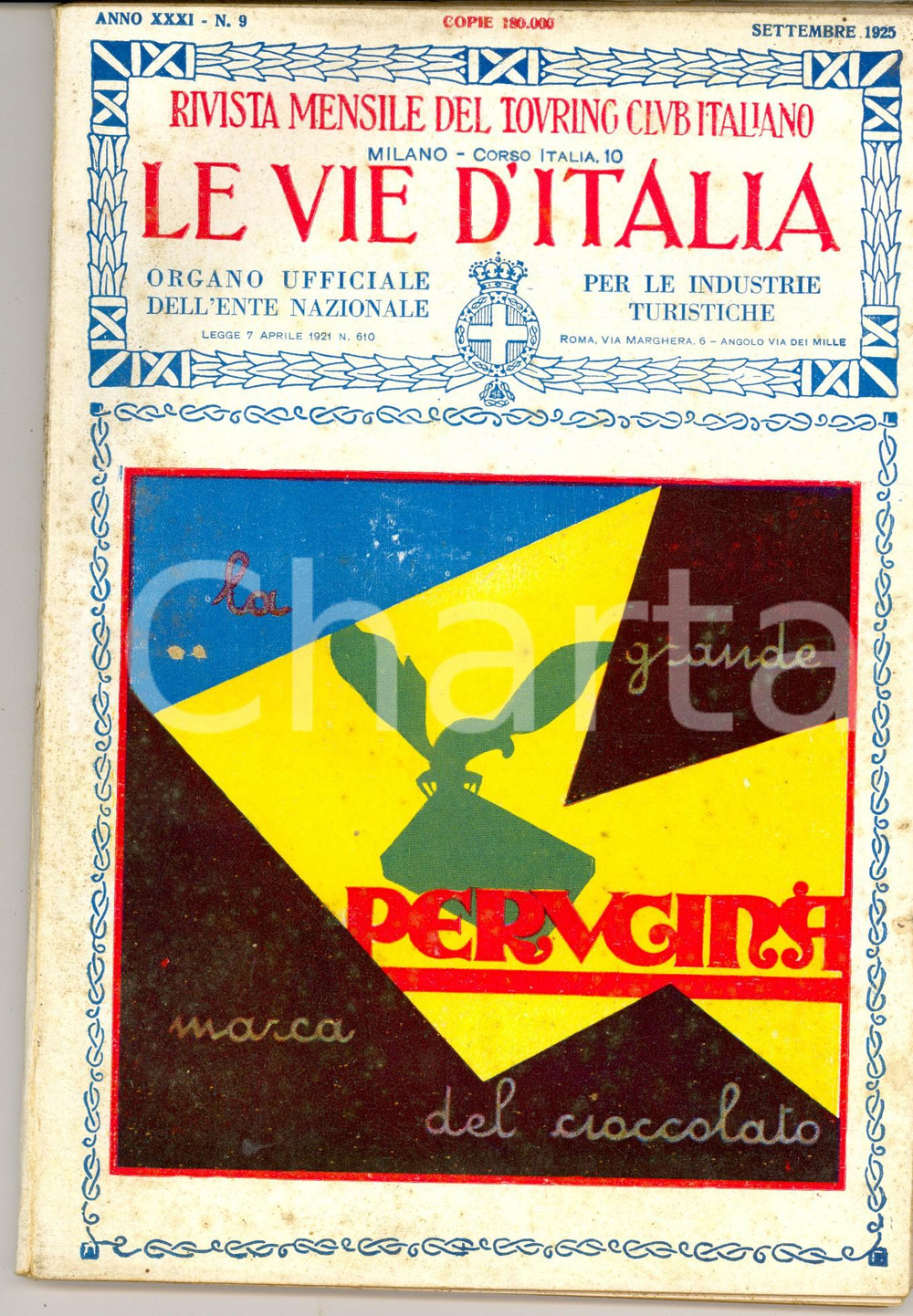 Giornale, rivista storica 1925 LE VIE D ITALIA TCI IV Convegno Nazionale Stradale Anno XXXI nÂ°9 1