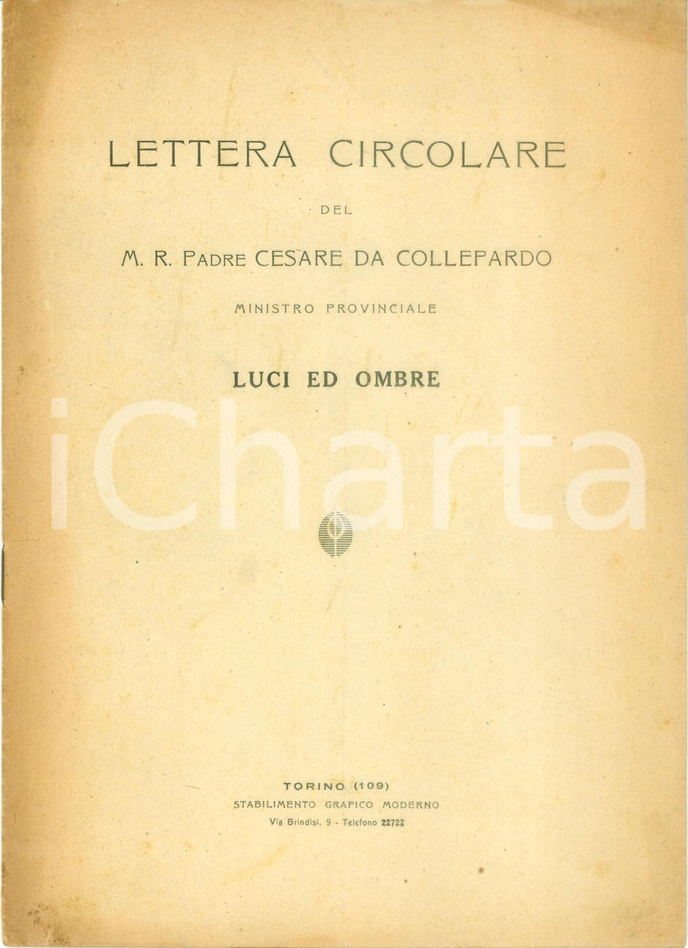 Libro, pubblicazione d epoca 1929 TORINO Padre Cesare DA COLLEPARDO Lettera circolare Luci ed ombre 1