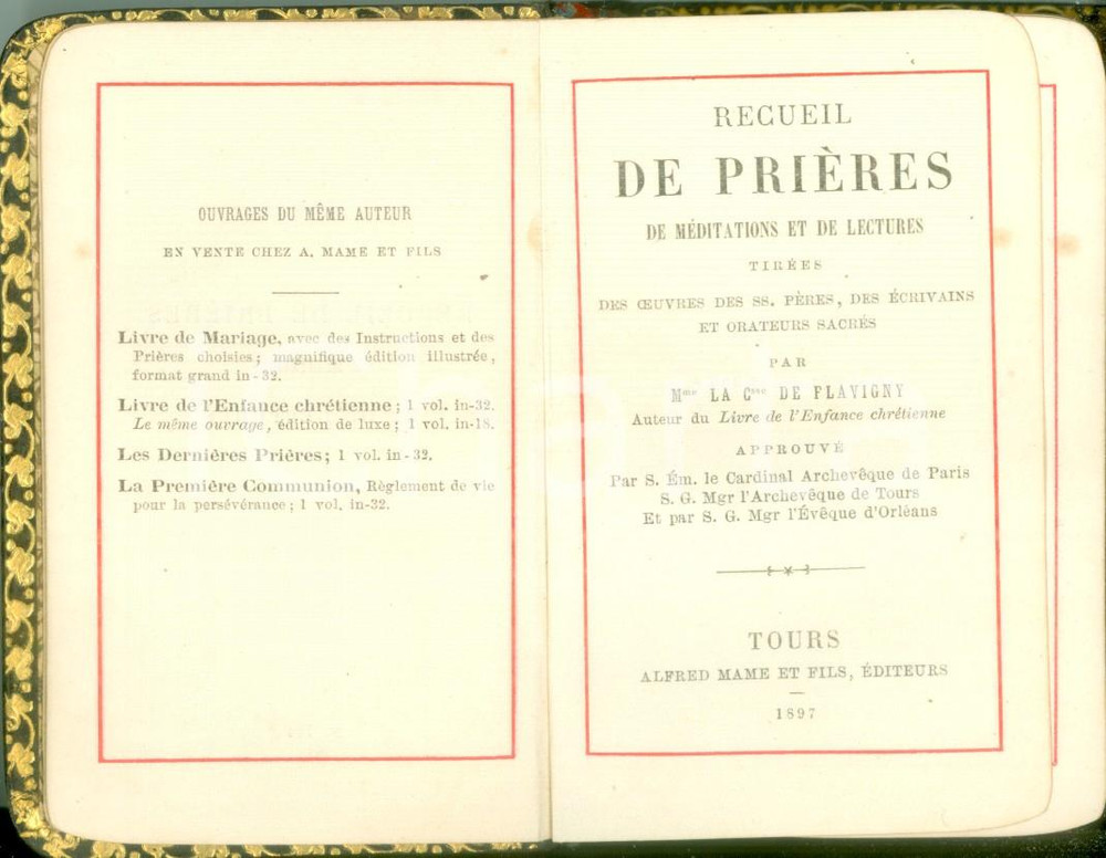 Libro, pubblicazione d epoca 1897 Louise Mathilde DE FLAVIGNY Recueil de priÃ¨res de mÃ©ditations Ed. MAME 1